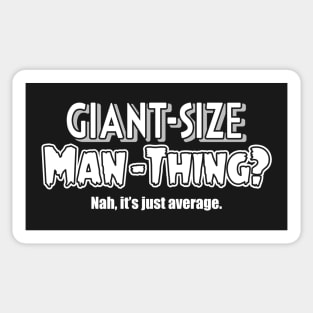 Size Isn't Everything Sticker